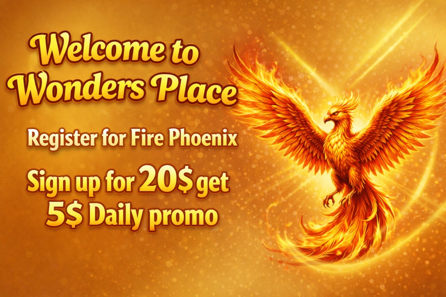Wonders Place promotional banner for Fire Phoenix registration